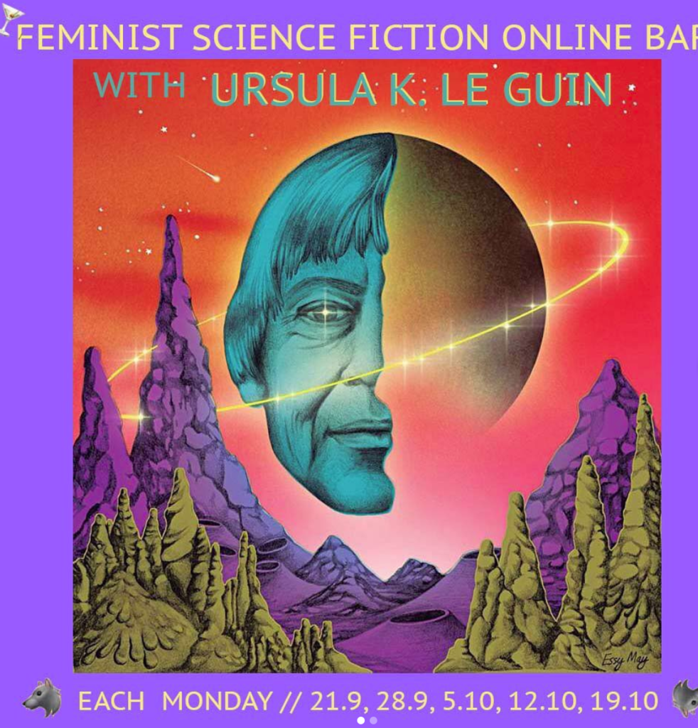 Feminist Science Fiction Online Bar with Ursula K. Le Guin